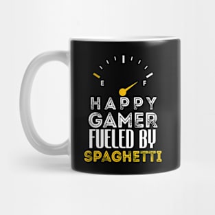 Funny Saying Happy Gamer Fueled by Spaghetti Sarcastic Gaming Mug